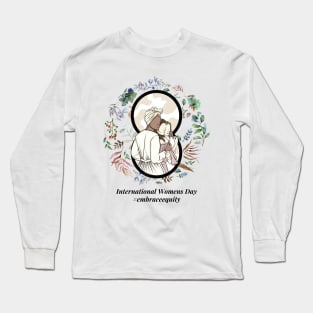 embrace equity international women's day 2023 Long Sleeve T-Shirt